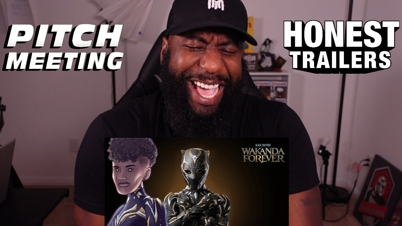 Wakanda Forever | Pitch Meeting Vs. Honest Trailer Vs. HISHE Reaction