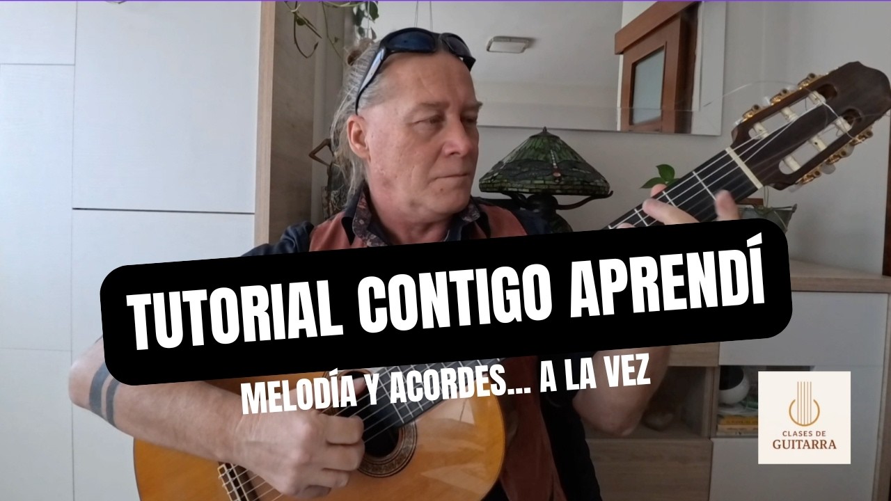 CONTIGO APRENDÍ 🎸 Como tocar Melodía y Acordes a la vez | Tutorial de Guitarra