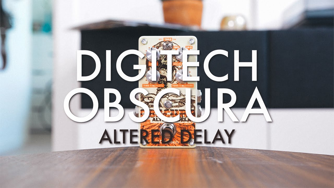 DigiTech Obscura Altered Delay (demo)