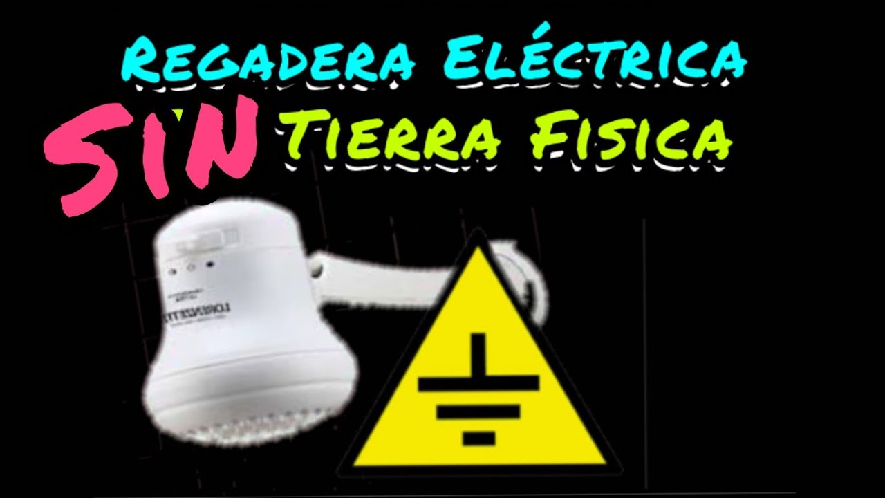 Regadera Eléctrica Sin Puesta a Tierra