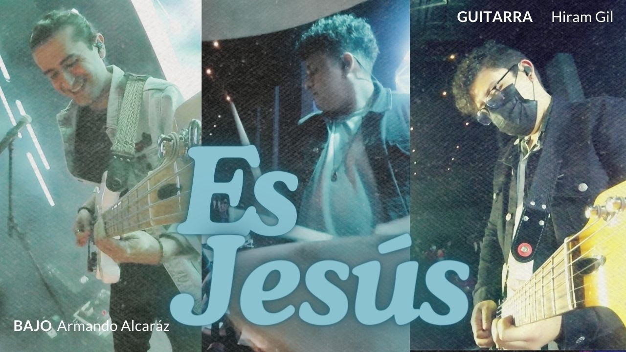 Es Jesús - Música Más Vida | Armando Alcaraz, Hiram Gil, David Guerrero