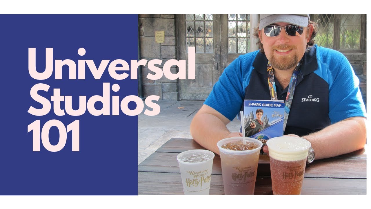 Universal Studios 101: What do you need to know ? (2019)