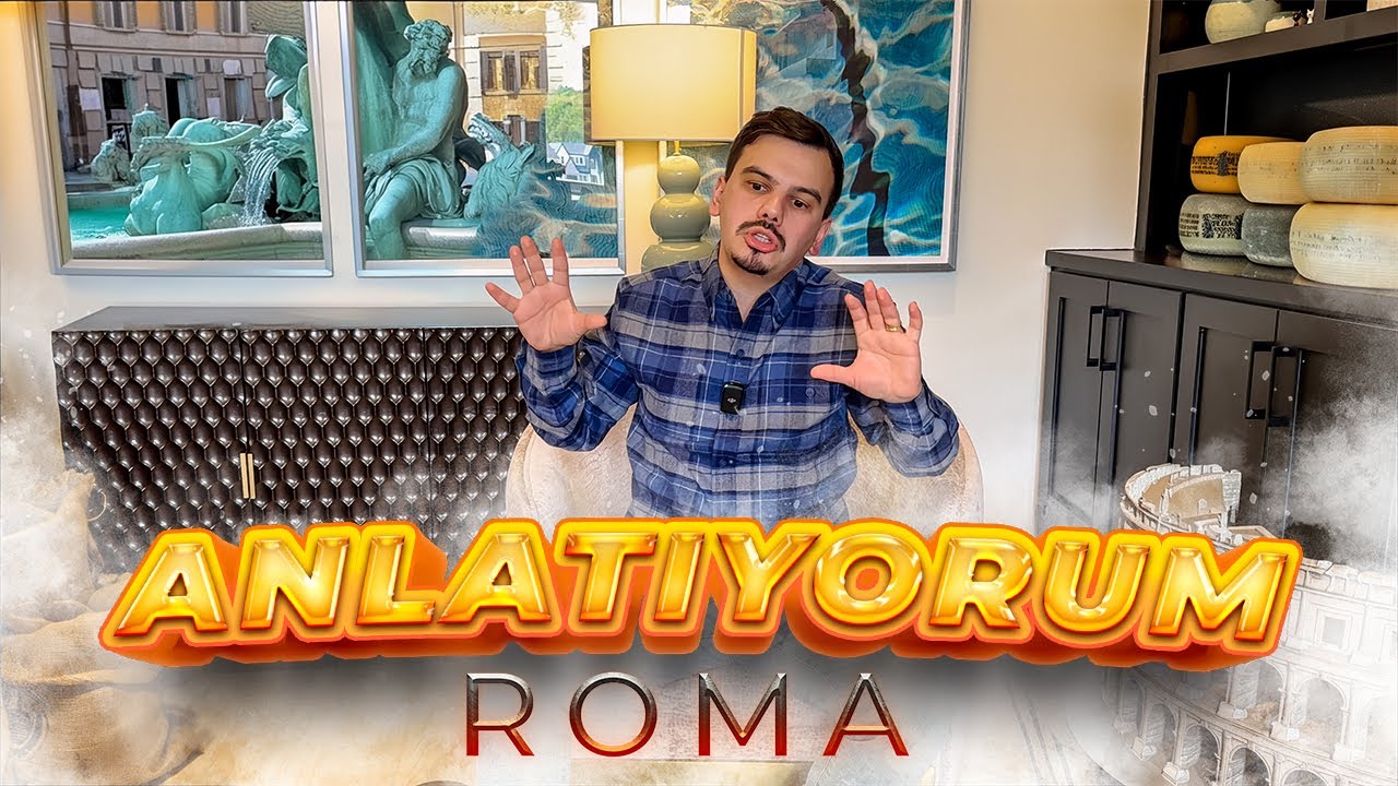 Roma'da başıma neler geldi?