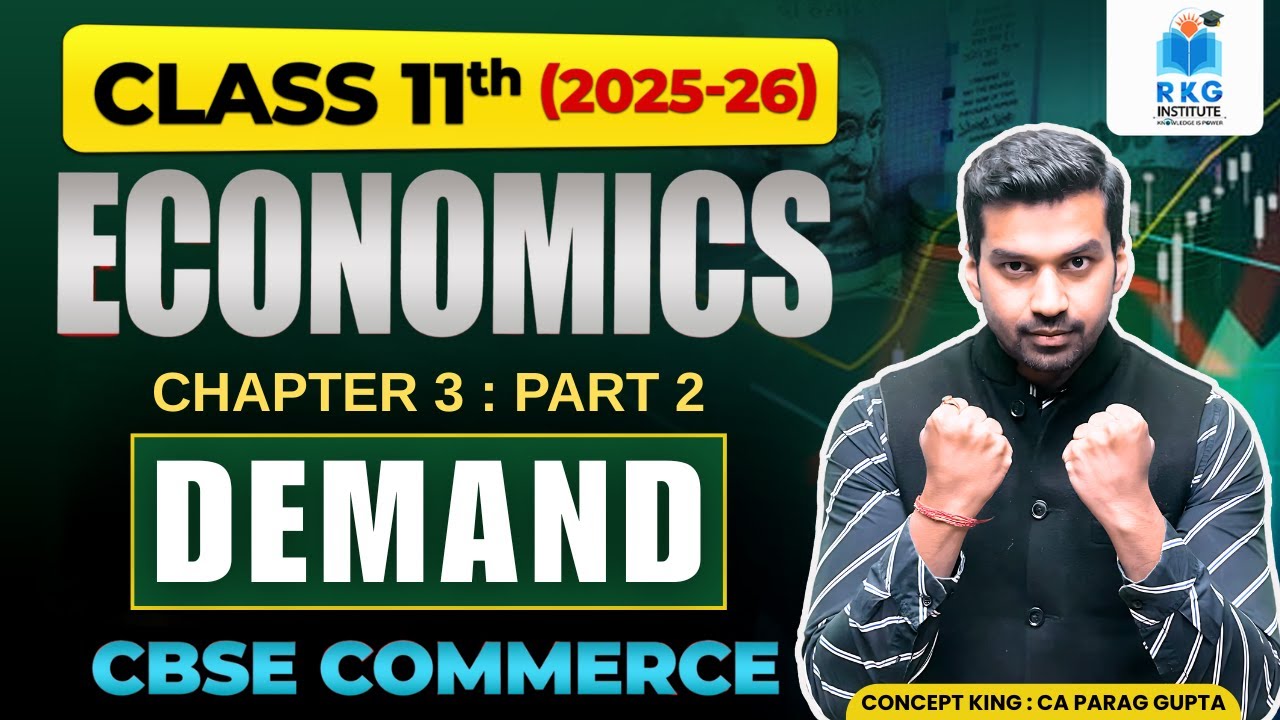 Class 11 Demand Chapter 👩‍🏫 Part - 2 | Law of Demand & Demand schedule & Function | Microeconomics