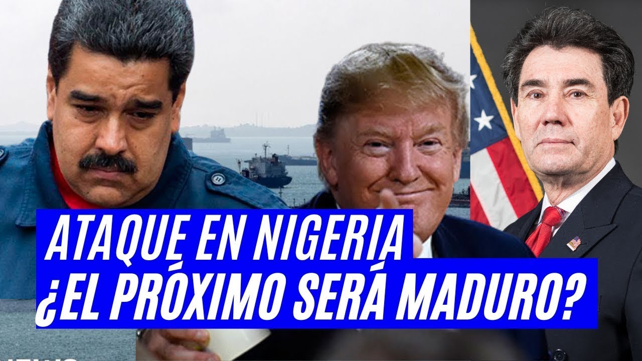Ataque en Nigeria: ¿el próximo objetivo será Maduro? | Análisis militar