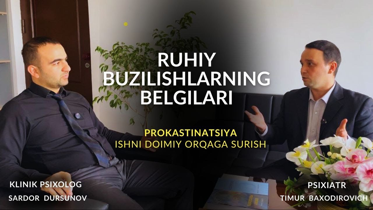 RUHIY BUZILISHLARNING BELGILARI
