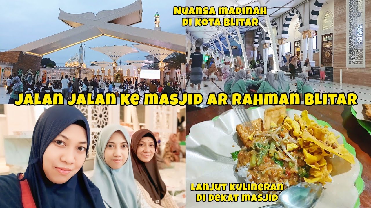 JALAN JALAN KE MASJID AR RAHMAN BLITAR || ALHAMDULILLAH BISA SHALAT BERJAMAAH
