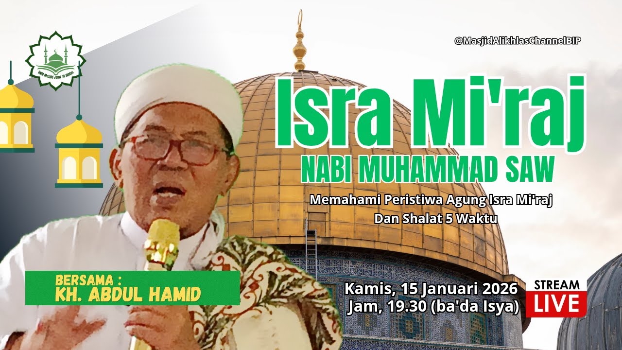 Isra Mi'raj Masjid Jami' Al-Ikhlas BIP Bersama KH Abdul Hamid Pimpinan Ponpes Mambaul Ulum Jampang.