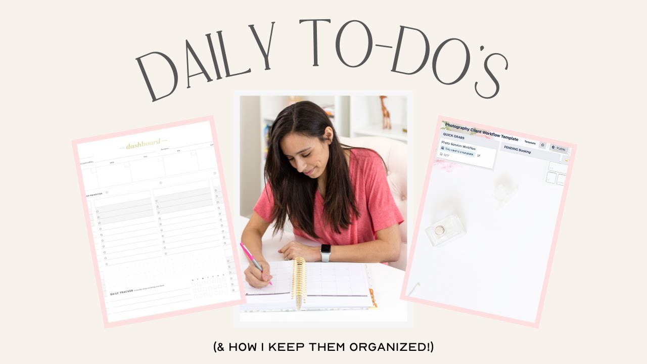 How I Organize My Daily To Dos