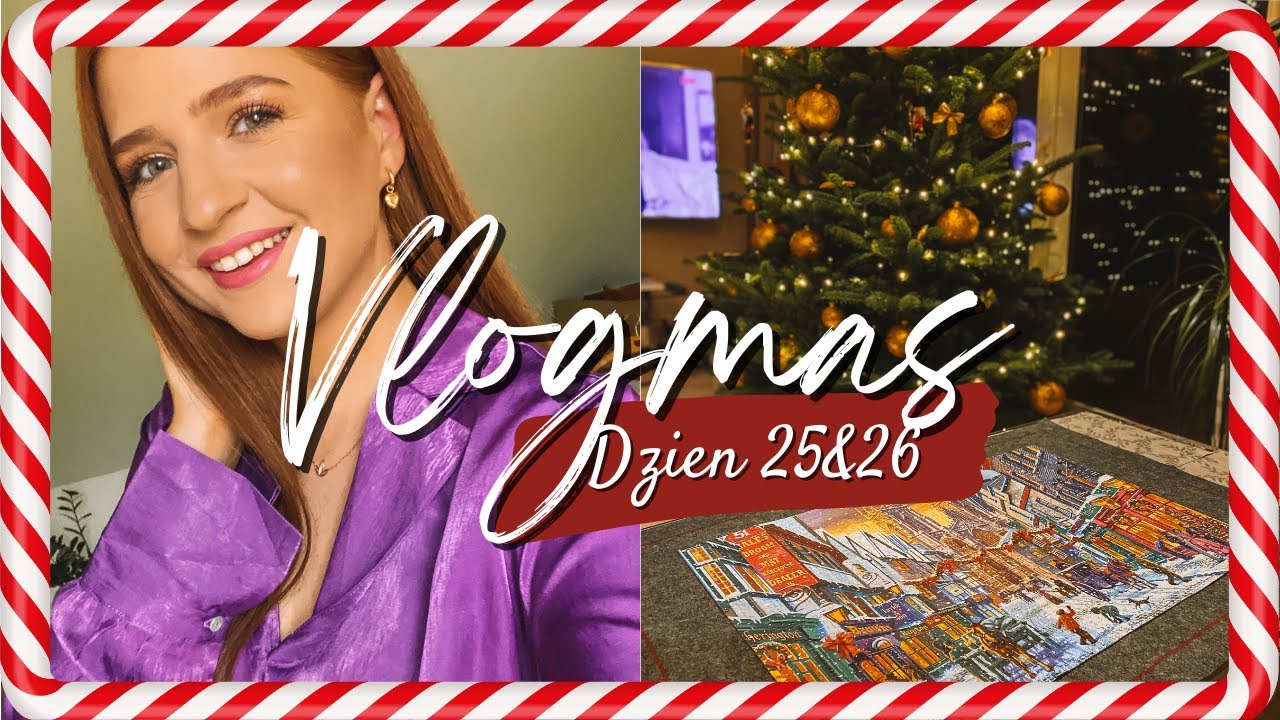 SPOKOJNE ŚWIĘTA, PUZZLE & PODSUMOWANIE KALENDARZA🎄| VLOGMAS 25&26