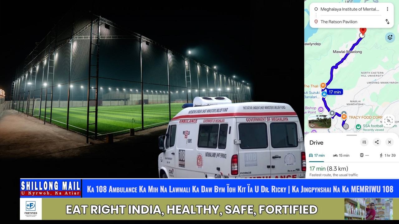 Ka 108 Ambulance Ka Mih Na Lawmali Ka Daw Bym Ïoh Kit Ïa U Dr. Ricky | Pynshai Ka MEMRIWU 108