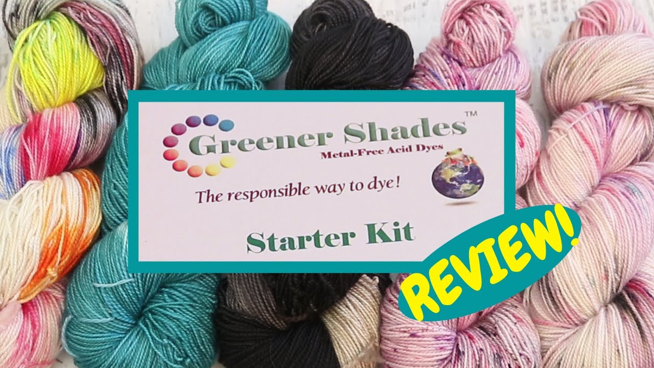 Dyepot PS #29 - Reviewing Greener Shades Acid Dyes: Swatching, Speckles, Semi-solids and Dip Dyeing!