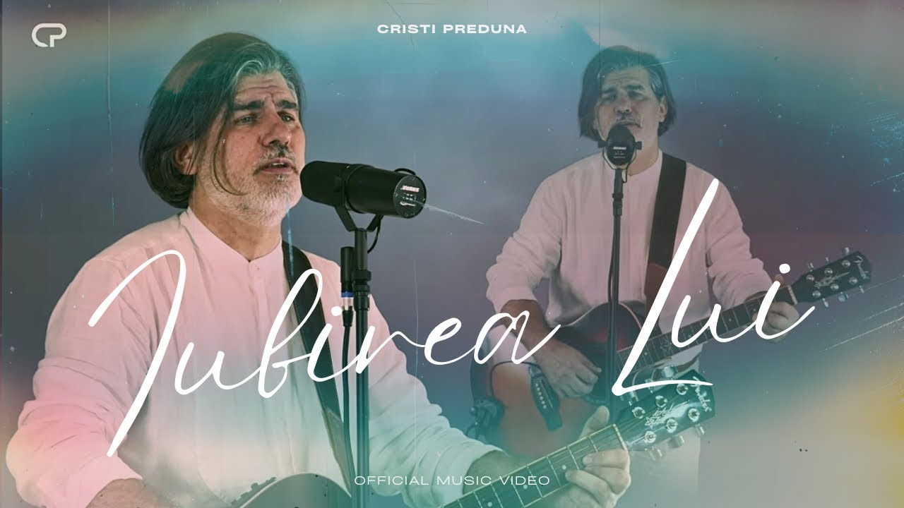 IUBIREA LUI E MULT PREA MARE | Cristi Predună