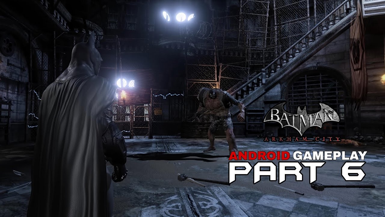 Batman Arkham City: Mobile 2026 (High Quality Graphics Part 6) Android Gameplay Snapdragon 8 Elite.