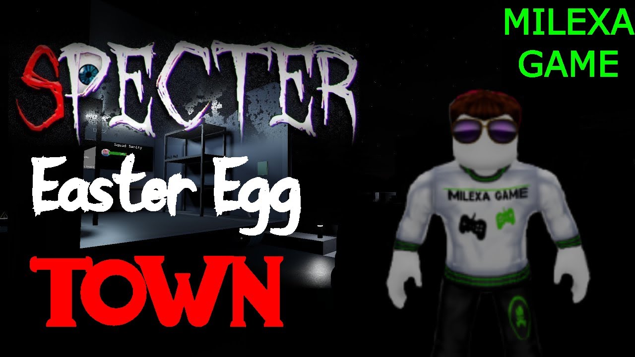 Specter TOWN EASTER EGG roblox спектр роблокс пасхалка milexa game