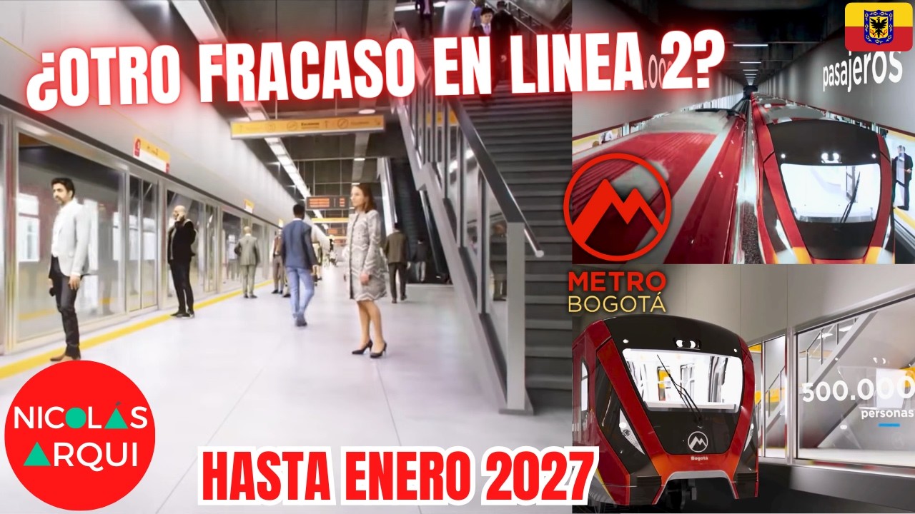 🛑Línea 2 Metro de Bogotá ¿ahora sí se adjudica en Enero 2027 o OTRA VEZ volverá a quedar desierta?