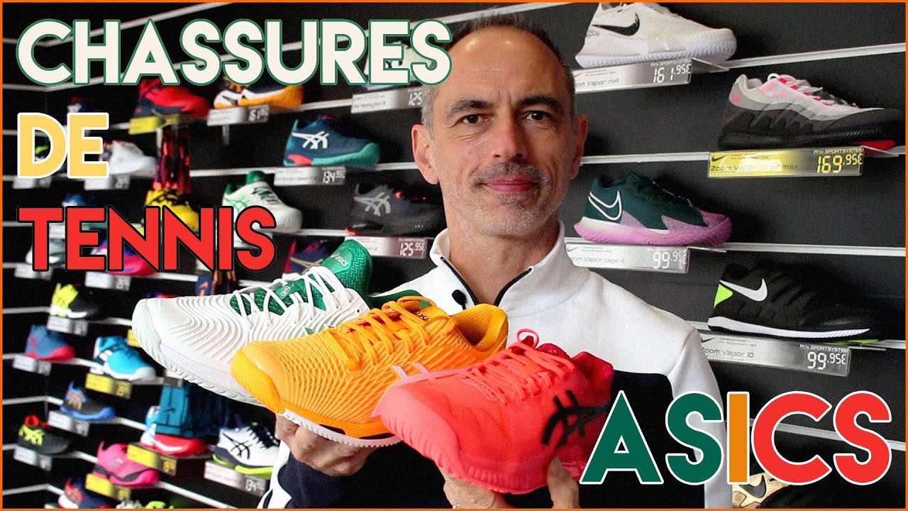 LES CHAUSSURES DE TENNIS ASICS - SPORTSYSTEM