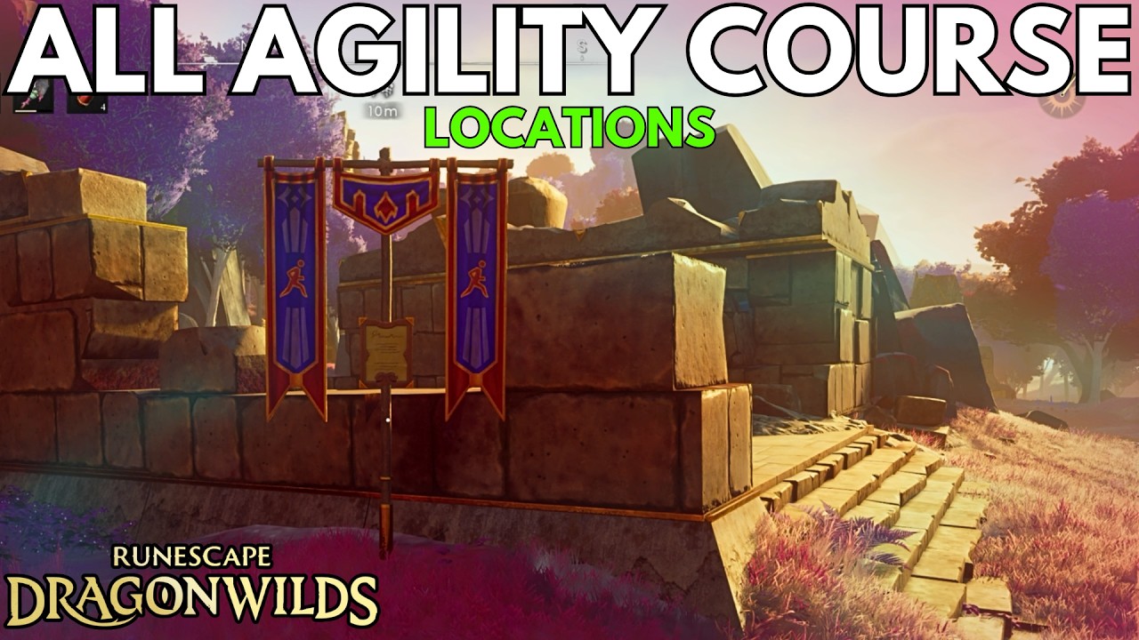 RuneScape Dragon Wilds: все 6 локаций полос препятствий для ловкости