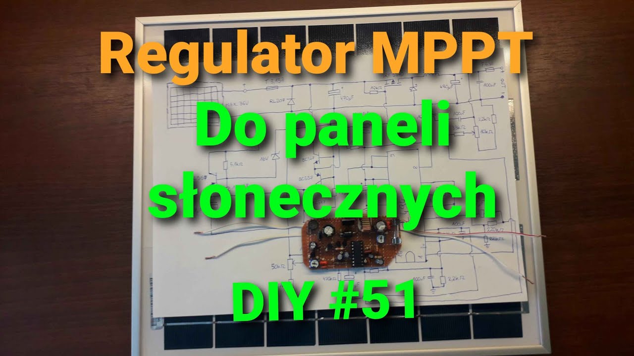 Ładowarka solarna, kontroler ładowania słonecznego na TL494 [DIY #51]
