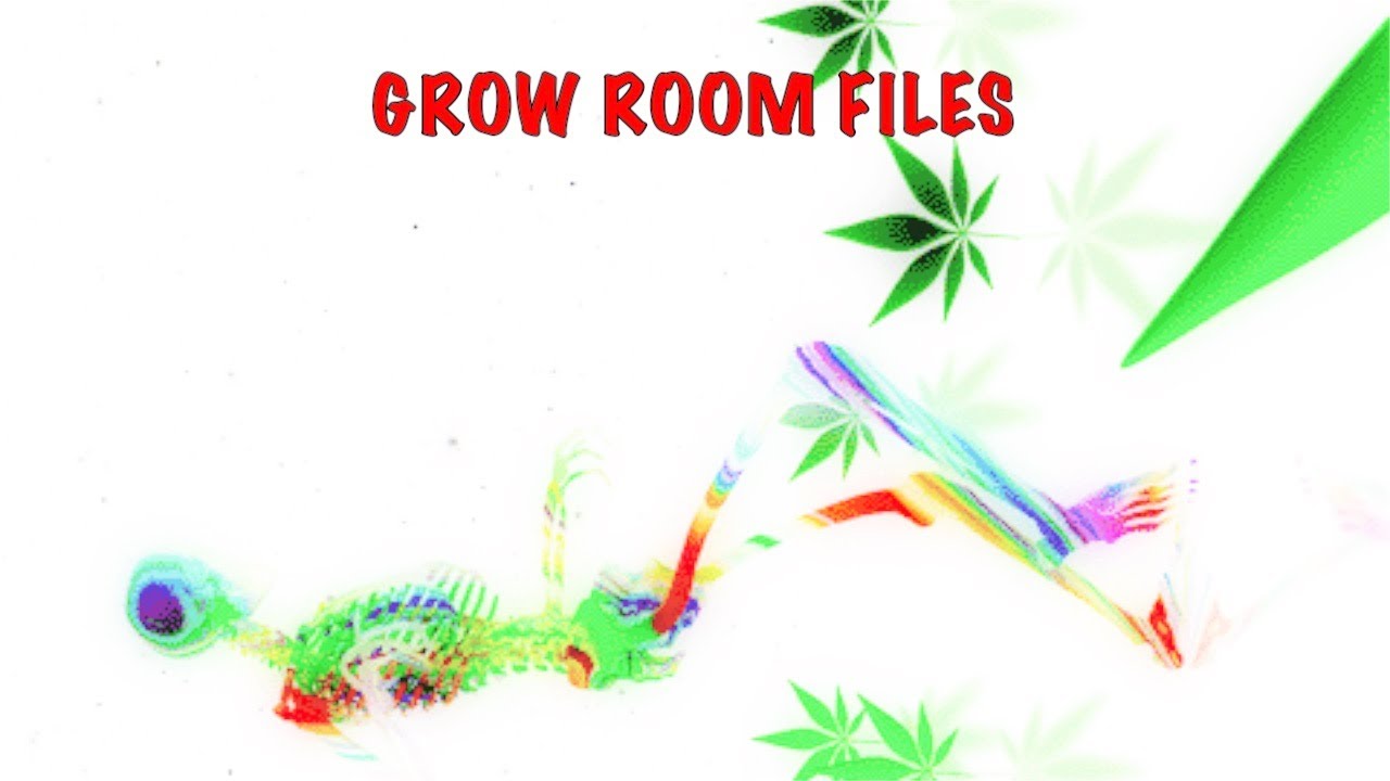 Grow Room Files