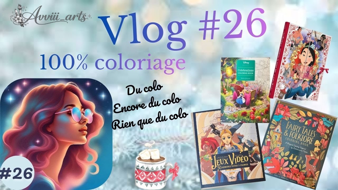 Vlog 26 100% coloriage