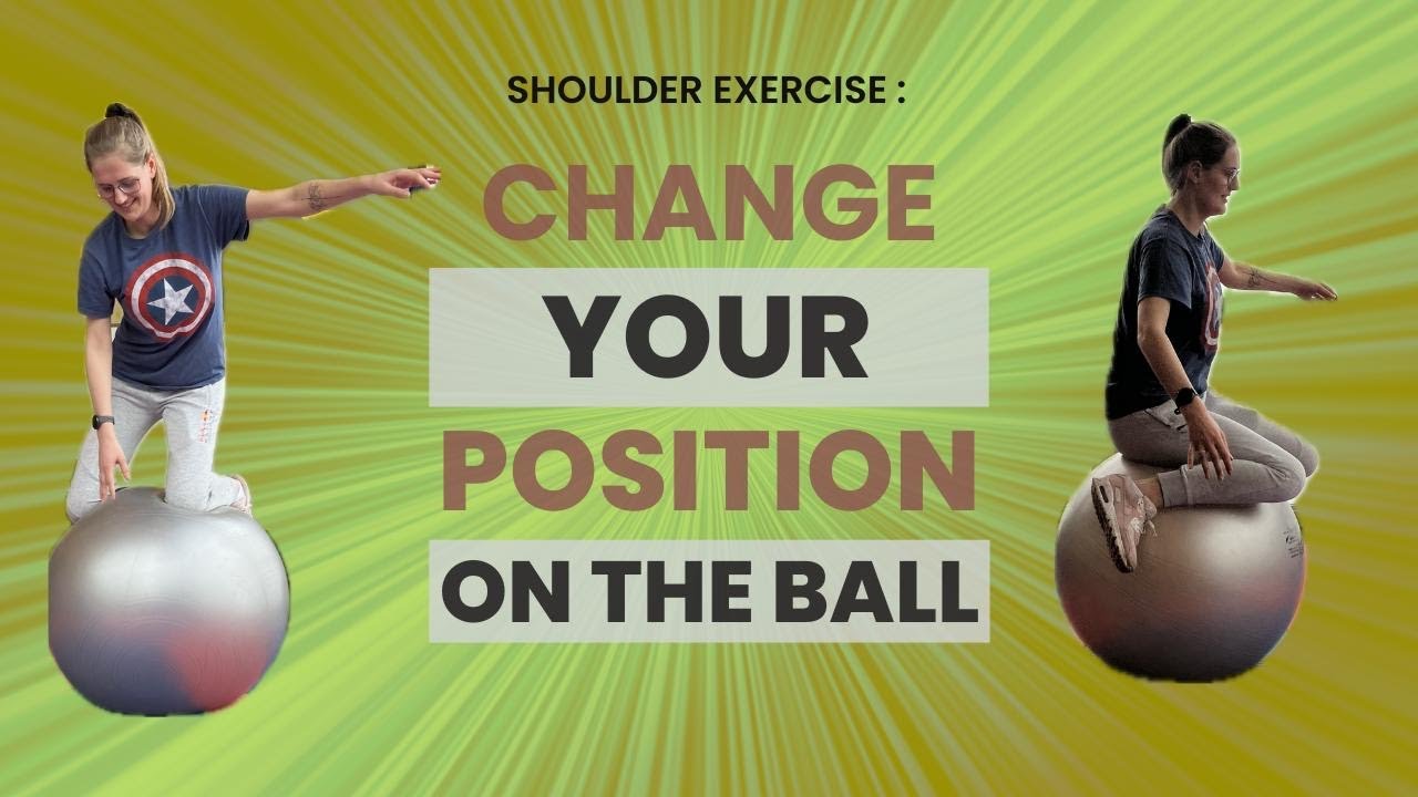 Shoulder exercise: change your position on the ball