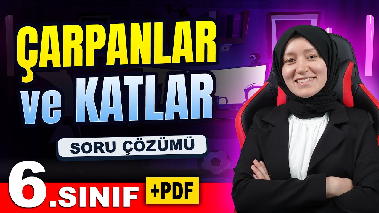 6. Sınıf Matematik Çarpanlar ve Katlar | Soru Çözümü + PDF