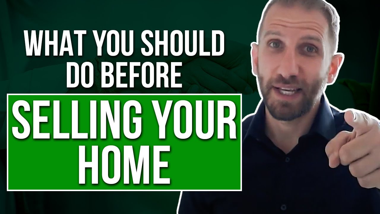 What you Should do before Selling your Home