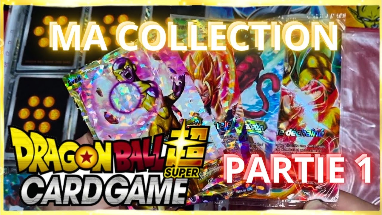 6 ANS DE COLLECTION DE DRAGON BALL SUPER CARD GAME MASTER ! VOICI TOUTES MES CARTES PARTIE 1 !