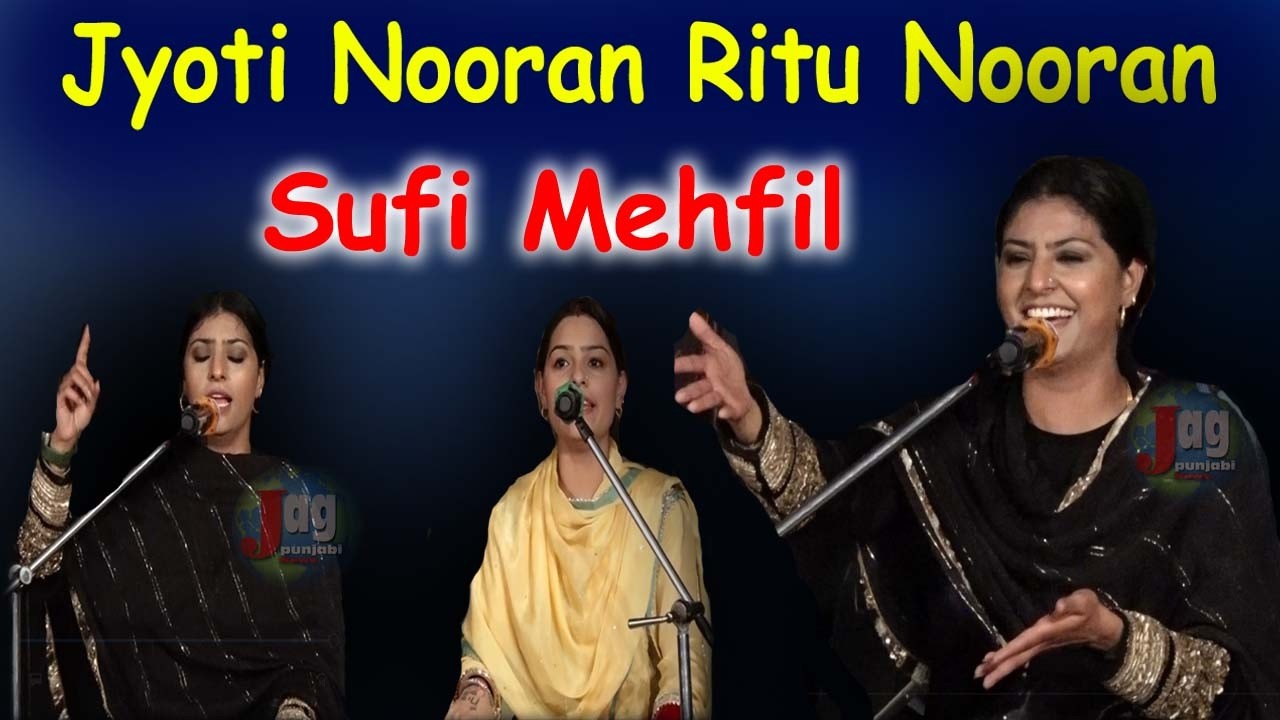 Jyoti Nooran Ritu Nooran Heart Touching Voice Sufi Mehfil Live Performance