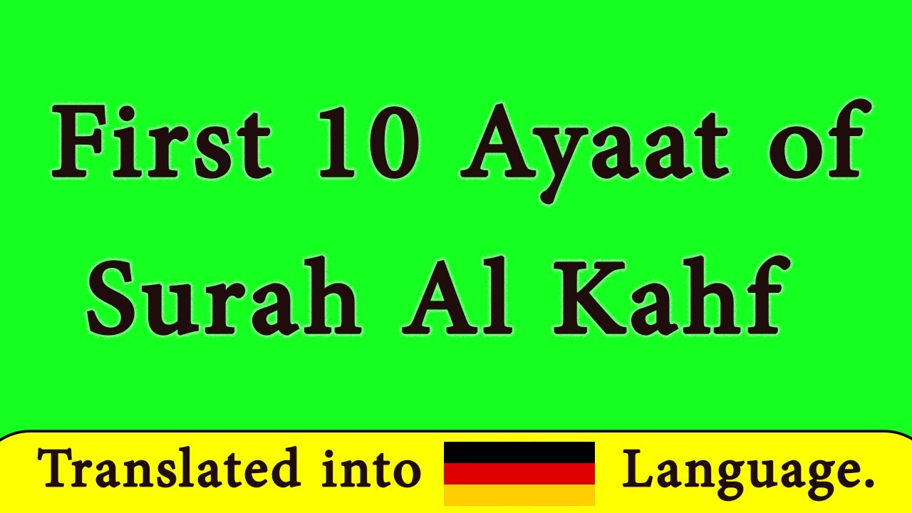 lerne Die ersten zehn Verse von Surat Al-Kahf mit deutscher übersetzung