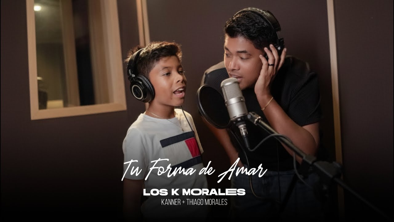 TU FORMA DE AMAR - KANNER & THIAGO MORALES