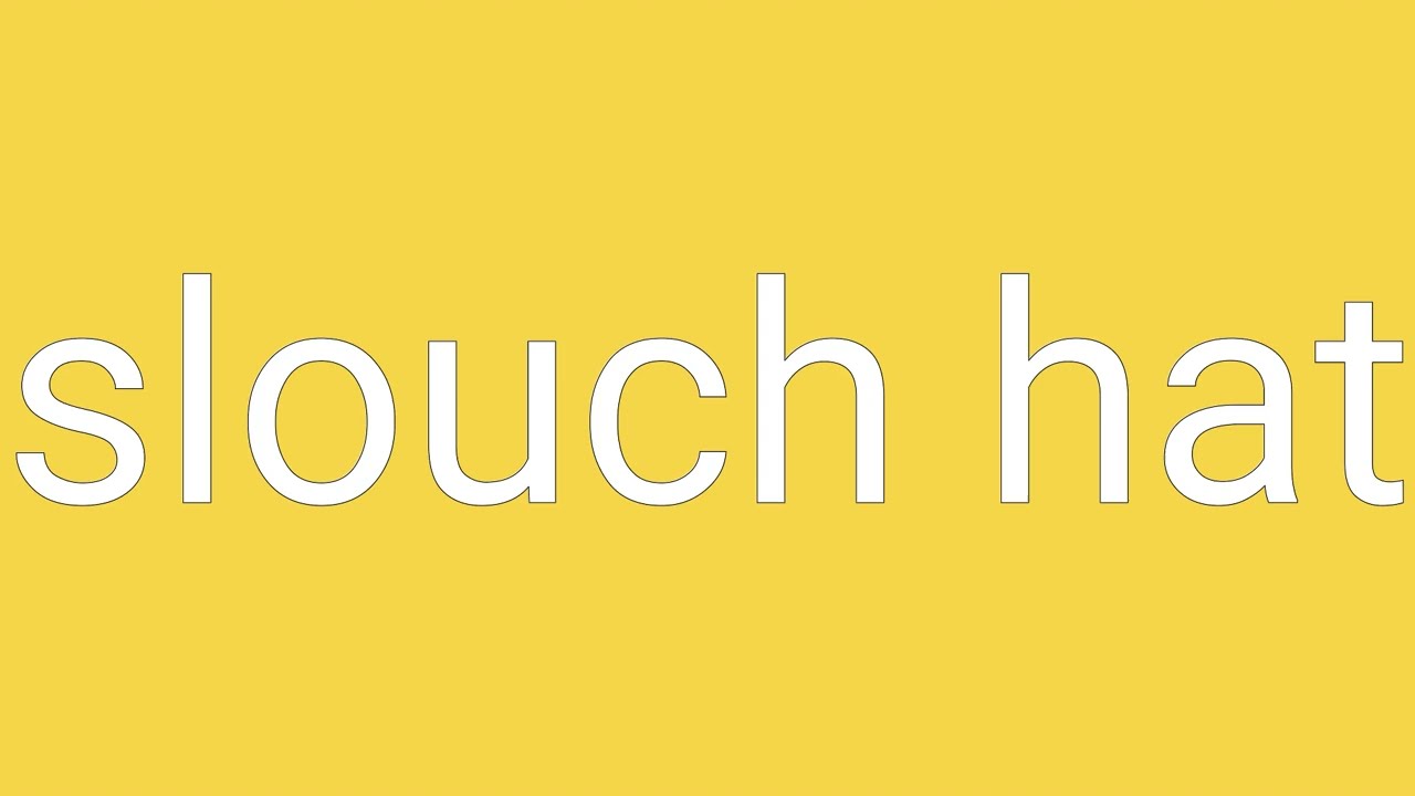 Slouch Hat Definition & Meaning