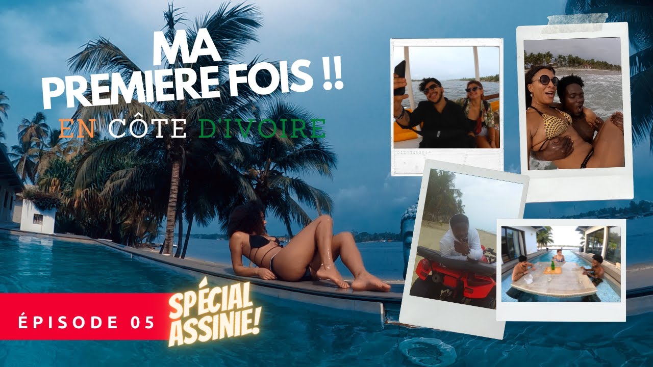 VLOG : MA 1ÈRE FOIS À ASSINIE !