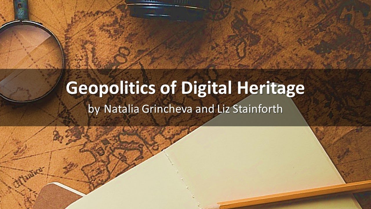 Geopolitics of Digital Heritage