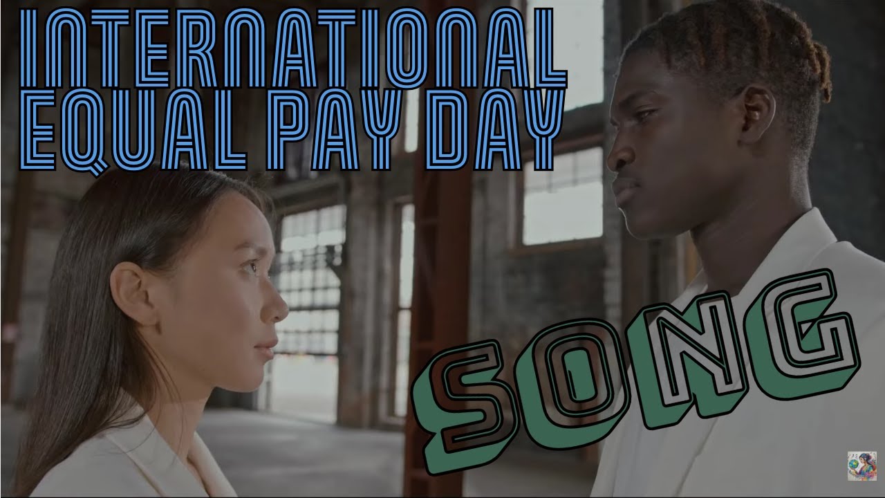🟰Equal Pay Song | 18 September | International Equal Pay Day Anthem | Gender Equality and Fair Wages