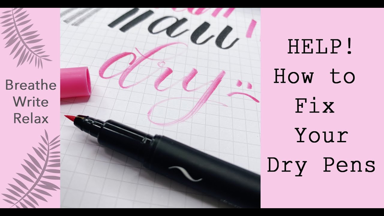 How to Fix Your Dry Pens