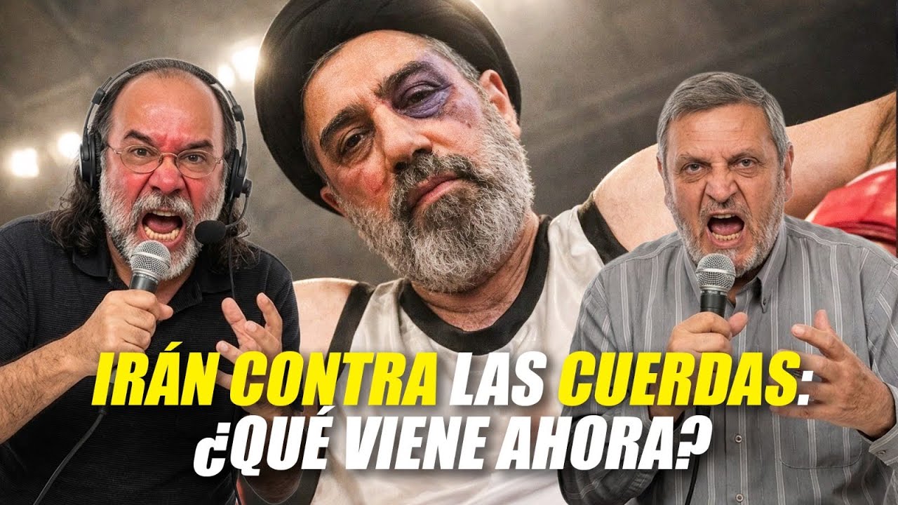 IRÁN contra las cuerdas ¿QUÉ VIENE AHORA? - Irving Gatell y Mario Sinay