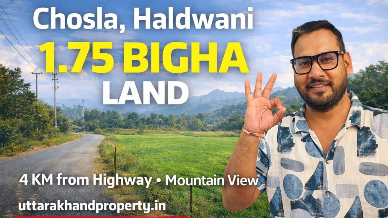 Haldwani ke Paas Chosla Mein 1.75 Bigha Zameen | Best Land Deal | Best for - Second Home & Farmhouse