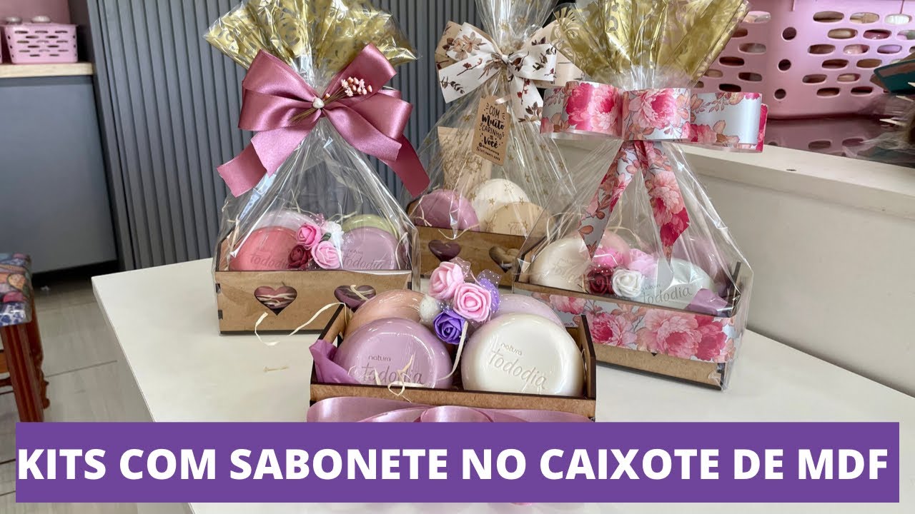 KITS USANDO SABONETES NO CAIXOTE DE MDF
