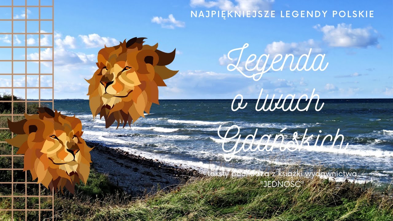 Legenda o lwach gdańskich