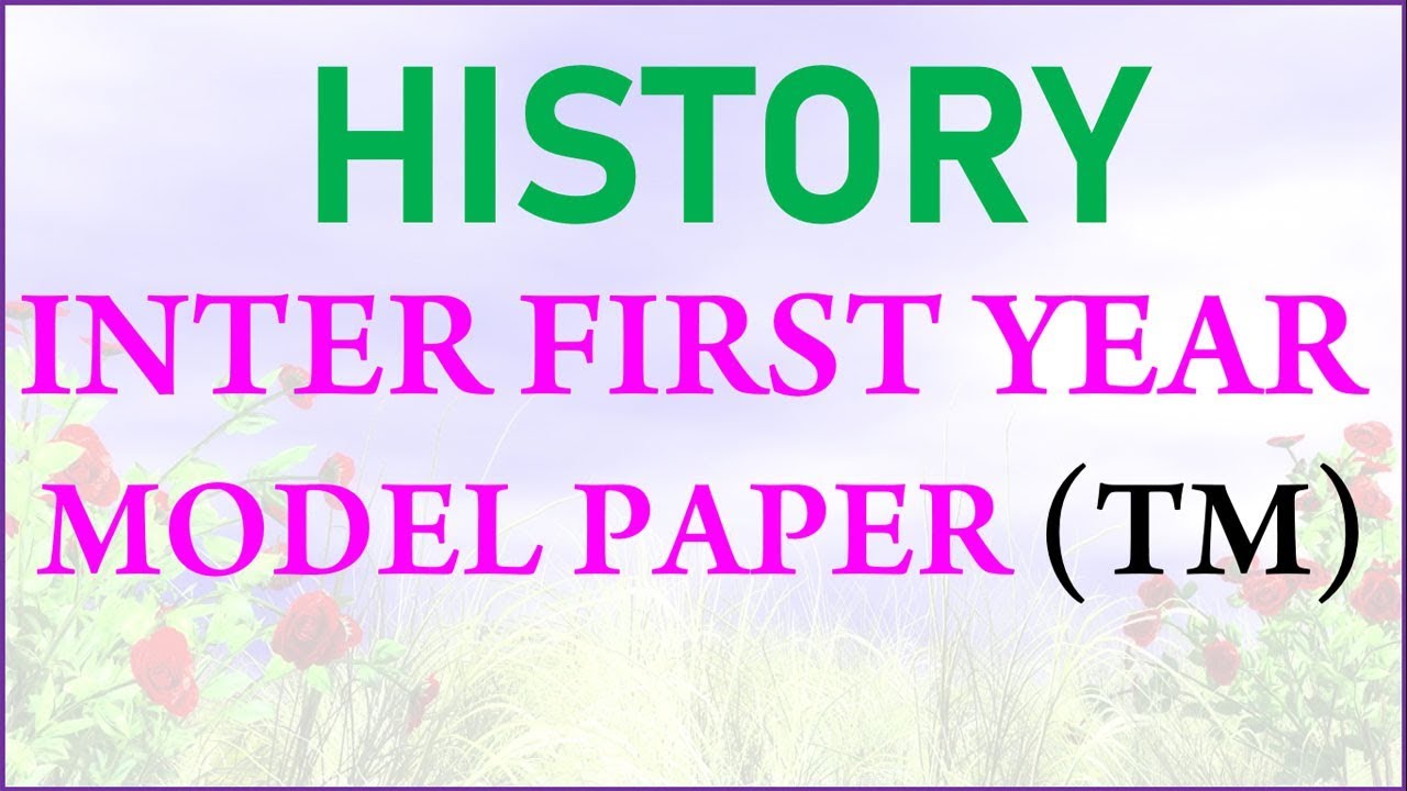 TS Inter First Year History Model Paper ||gs learning channel||