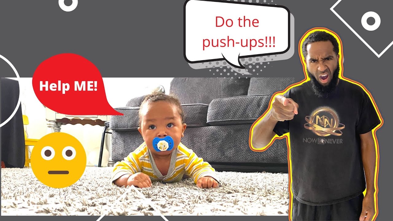 8 MONTH BABY ATE MY PANCAKES...SO I MADE HIM DO PUSH-UPS....AND HE DID THEM!!