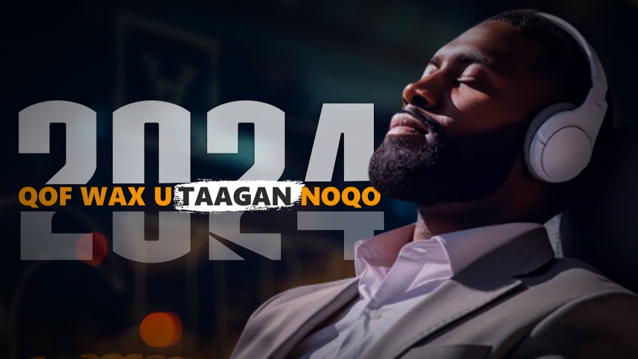 Qof wax u taagan noqo 2024