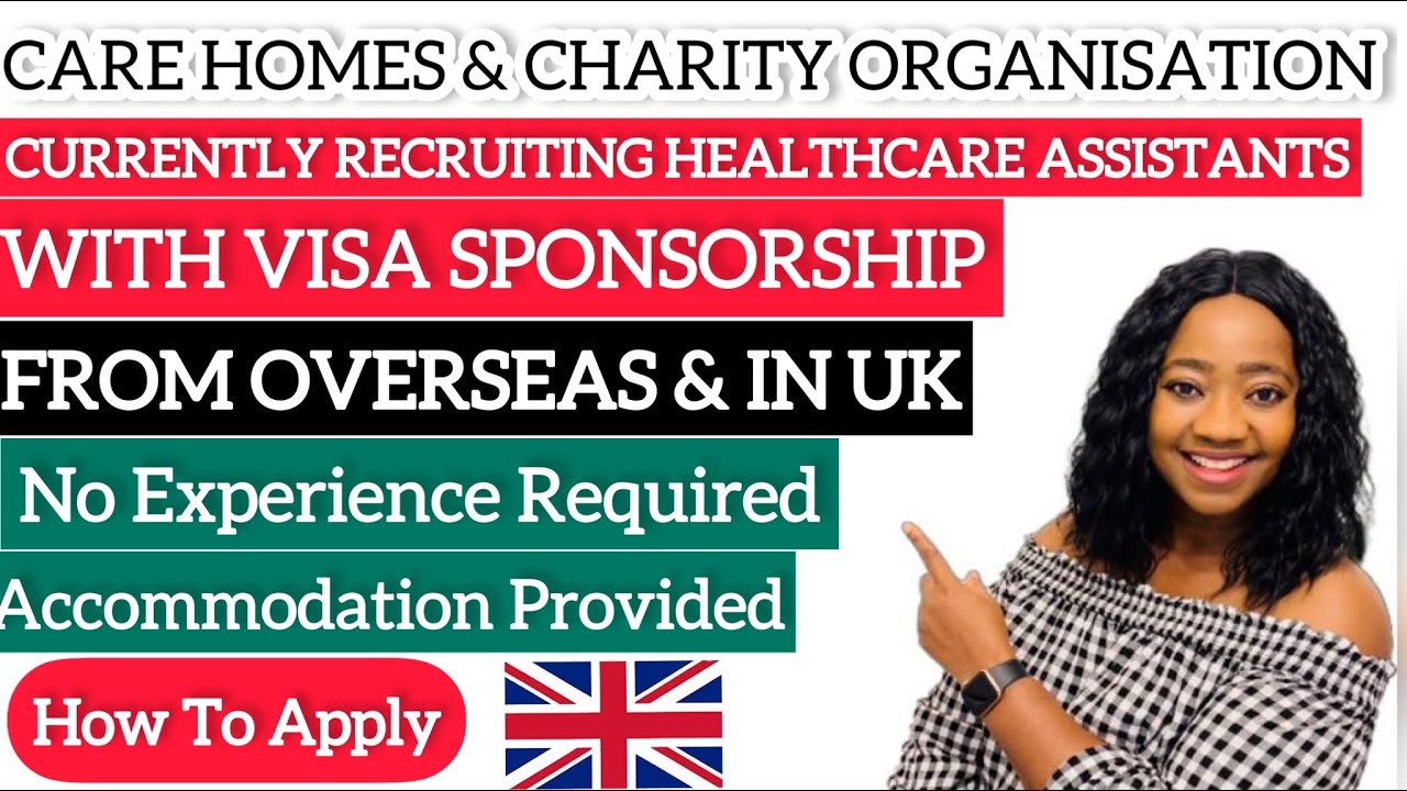 Uk Care Homes And Charity Organisation Currently RECRUITING From OVERSEAS With VISA Sponsorship