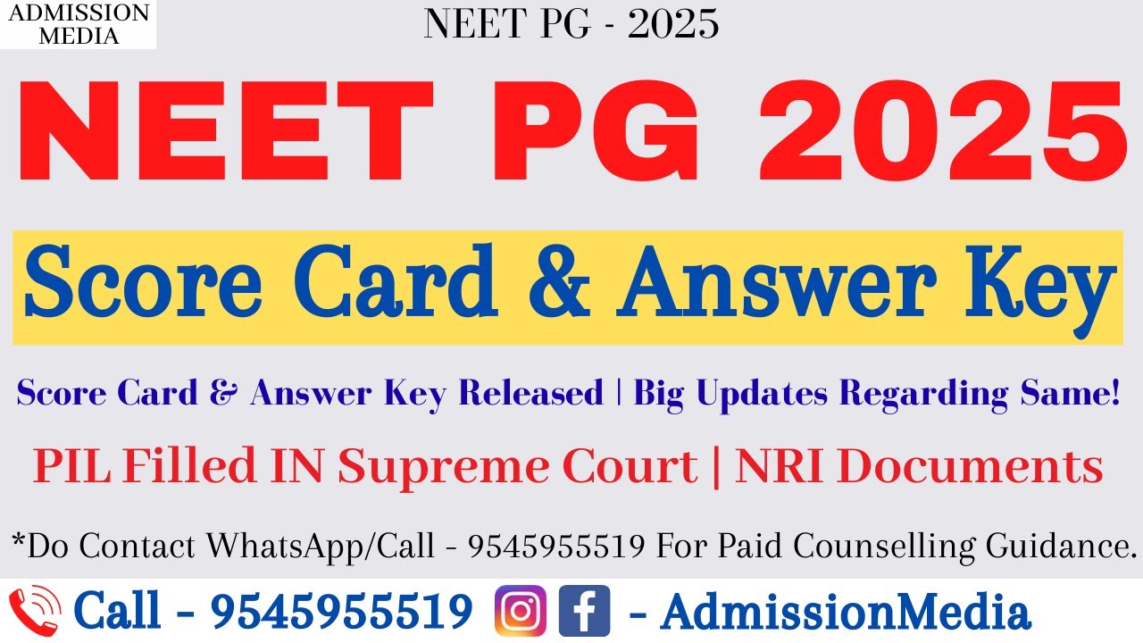 NEET PG 2025 | Score Card & Answer Key Released | PIL In Supreme Court | NRI Documents Details