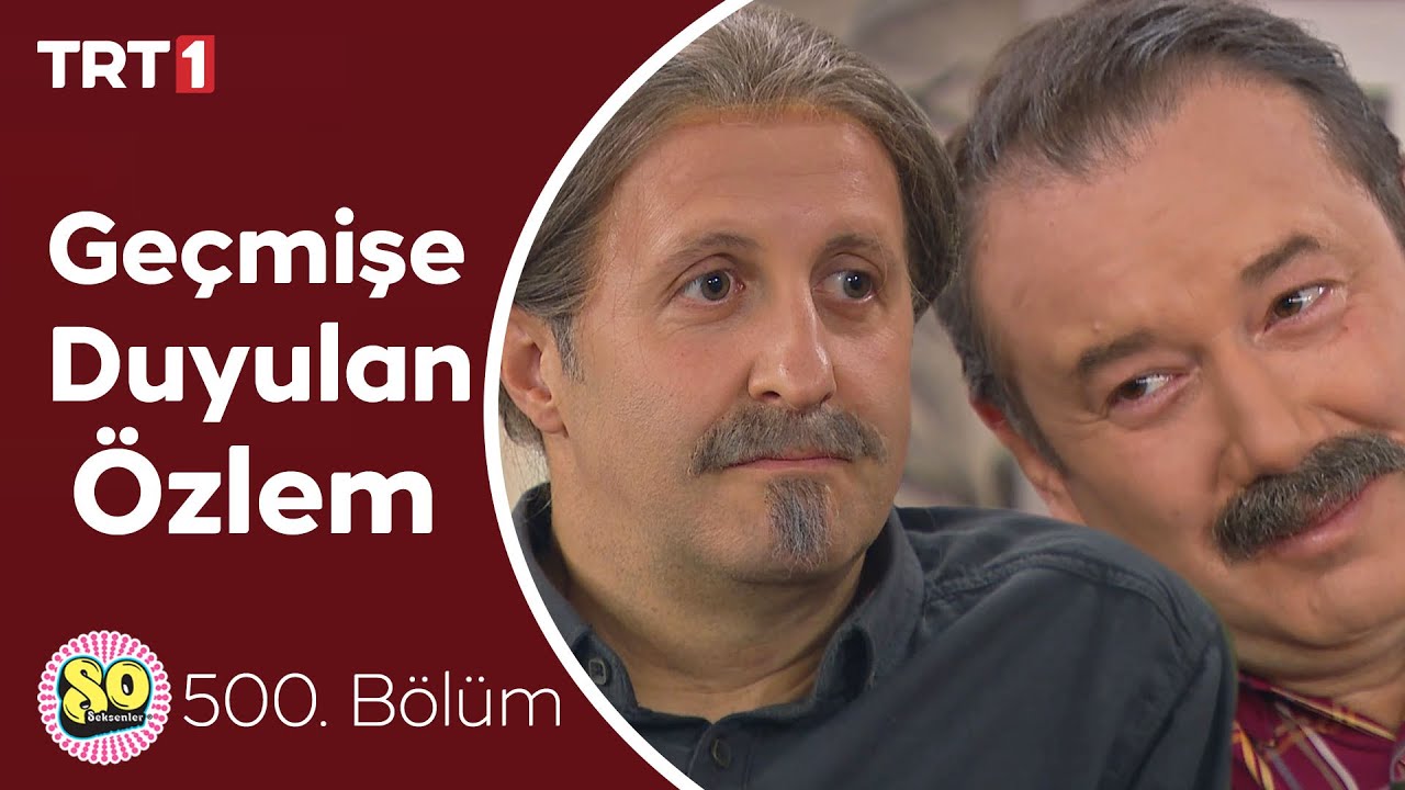 Geçmişe Duyulan Özlem! - Seksenler Yaz 9. Bölüm (500. Bölüm)