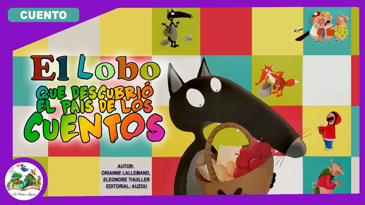 El LOBO que descubrio el pais de los cuentos🐺 | Cuentos infantiles | Cuentos para niños de lobos