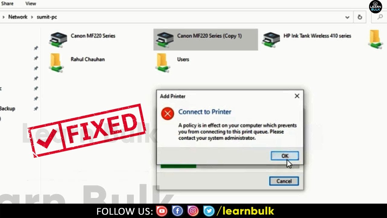 Mapping network printer fails with A policy is in effect on your computer which prevents | LearnBulk