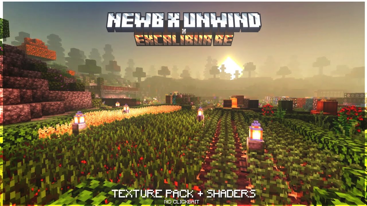 KOMBINASI SHADER DAN TEXTURE PACK MCPE 1.21 || NEWB X UNWIND || EXCALIBUR BE TEXTURE PACK